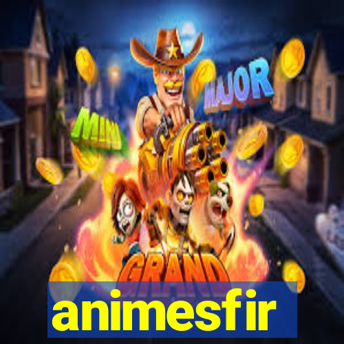 animesfir