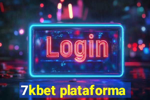 7kbet plataforma