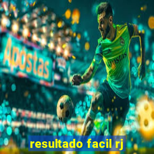 resultado facil rj