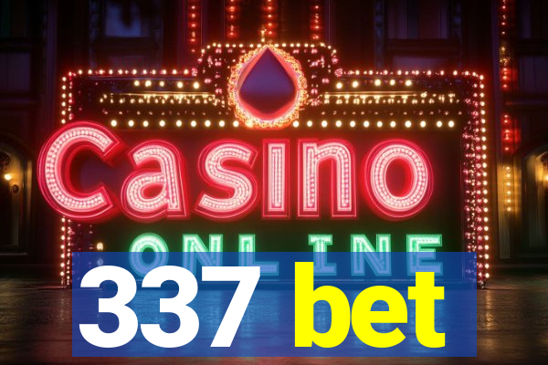 337 bet