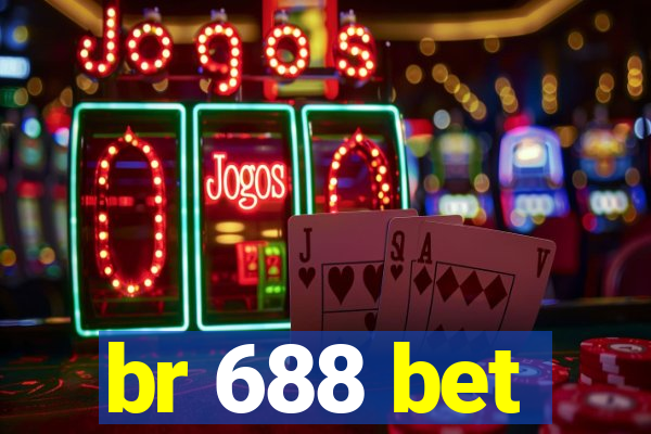 br 688 bet