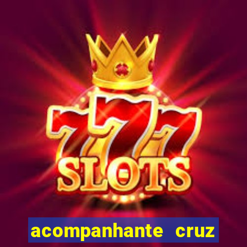 acompanhante cruz das almas