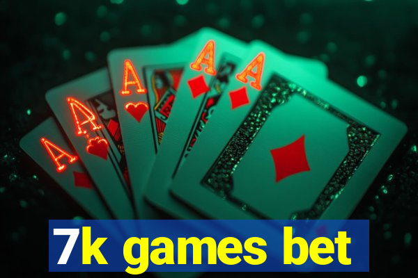 7k games bet
