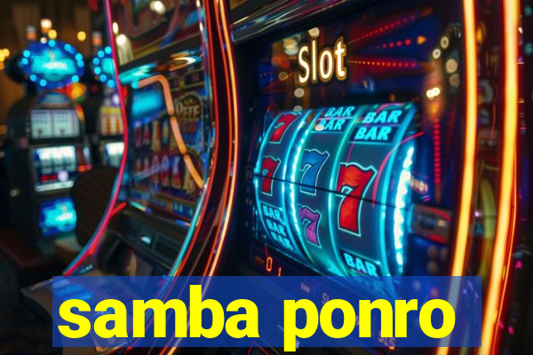 samba ponro