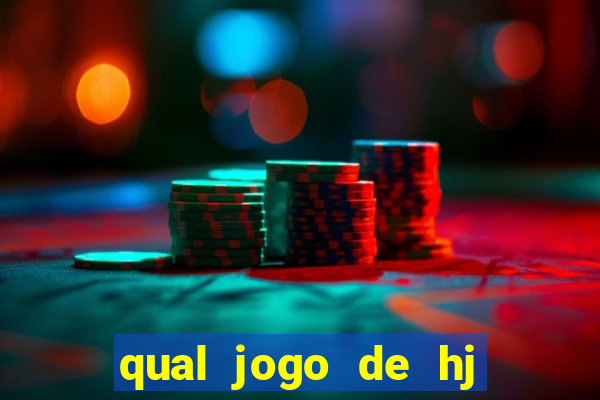 qual jogo de hj na globo