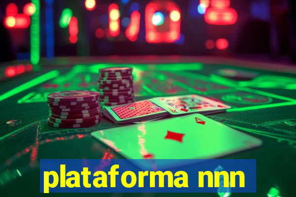 plataforma nnn