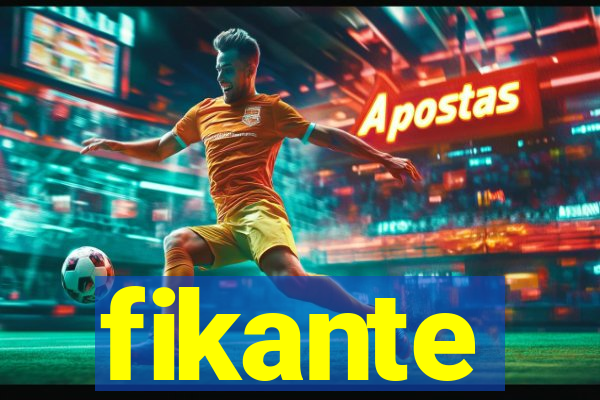 fikante
