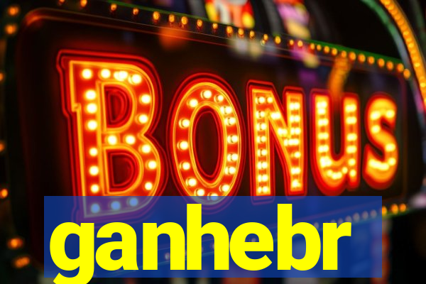 ganhebr