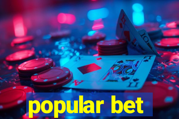 popular bet