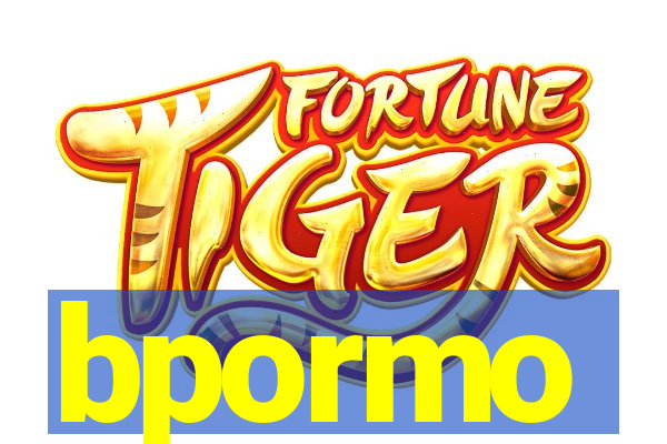 bpormo
