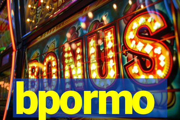 bpormo