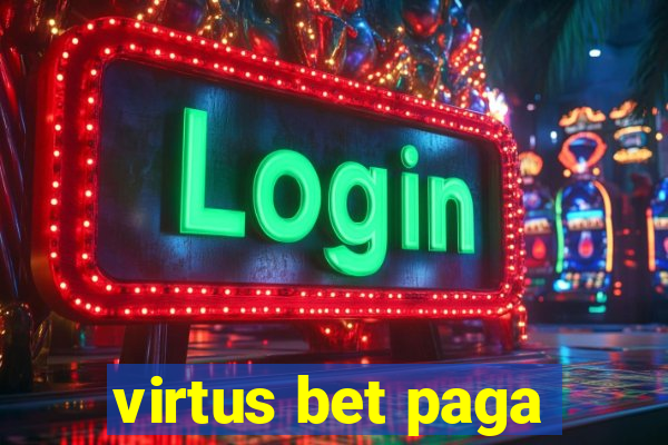 virtus bet paga