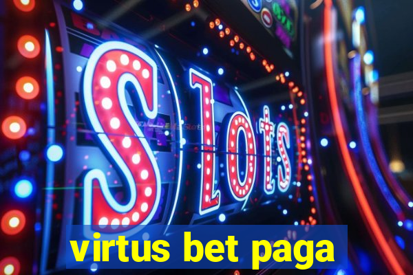 virtus bet paga