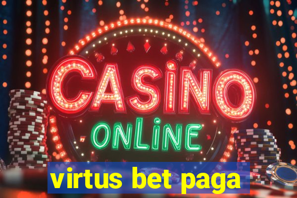 virtus bet paga