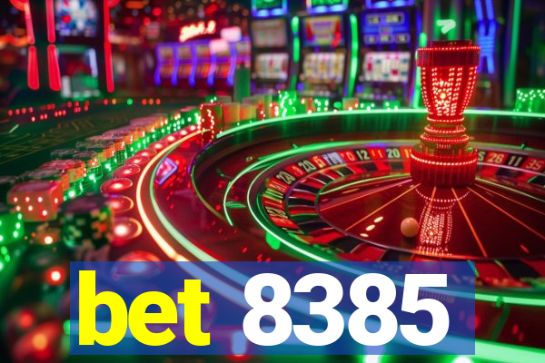 bet 8385