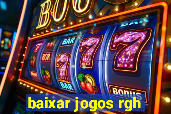 baixar jogos rgh