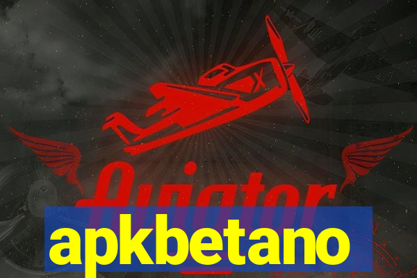 apkbetano
