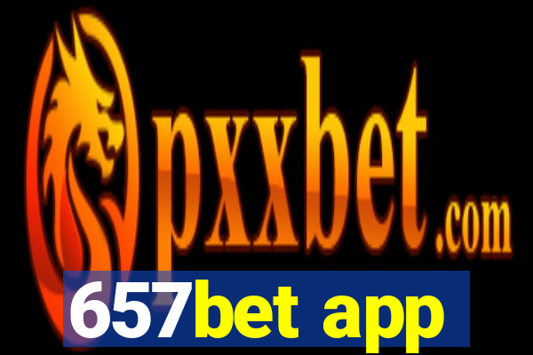 657bet app