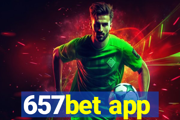 657bet app
