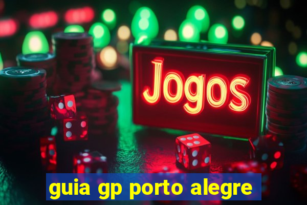 guia gp porto alegre