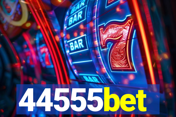 44555bet
