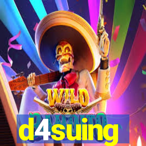 d4suing