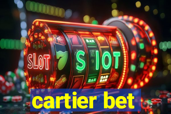 cartier bet