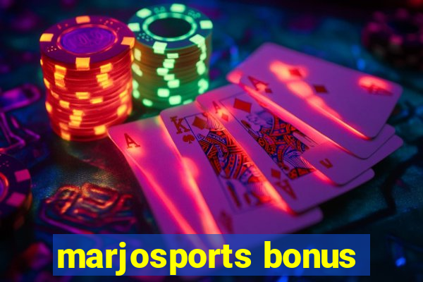 marjosports bonus