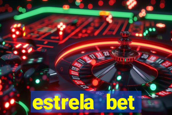 estrela bet horarios pagantes