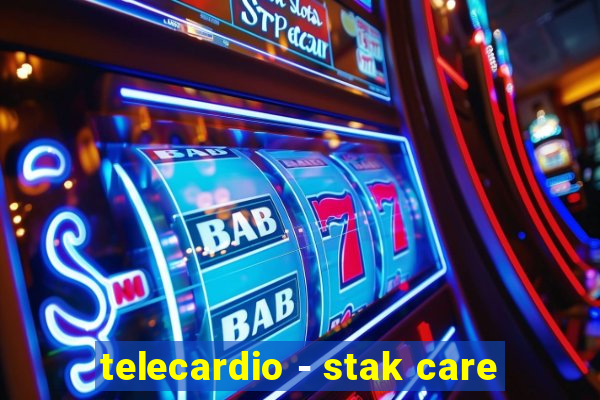 telecardio - stak care