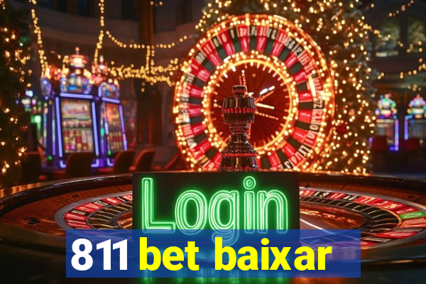 811 bet baixar