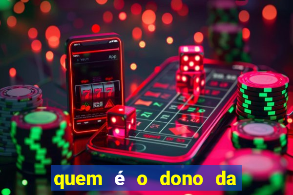 quem é o dono da bet nacional