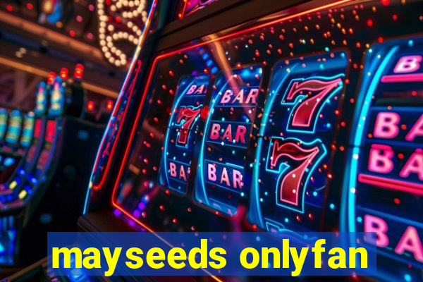 mayseeds onlyfan