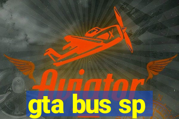 gta bus sp