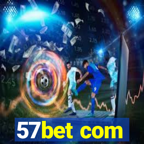 57bet com