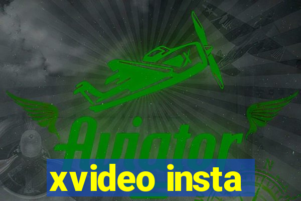 xvideo insta