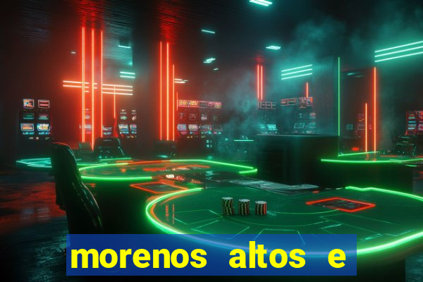 morenos altos e fortes pelados