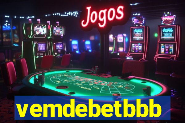 vemdebetbbb