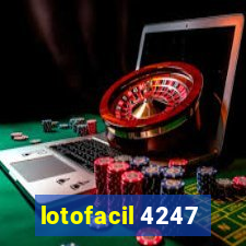 lotofacil 4247