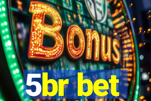 5br bet