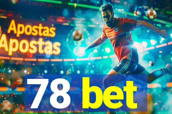 78 bet