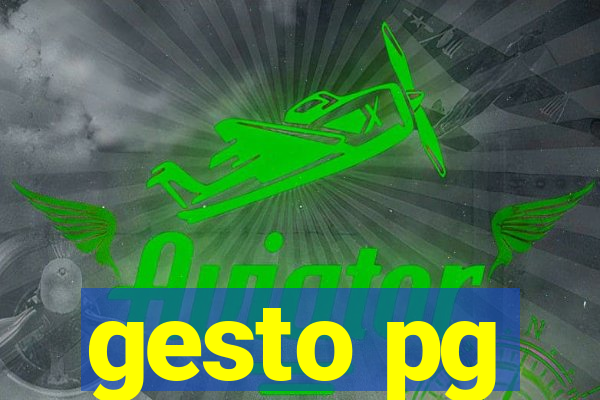 gesto pg
