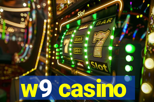 w9 casino