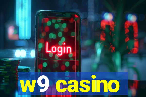 w9 casino