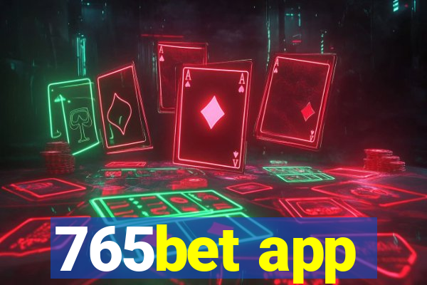 765bet app