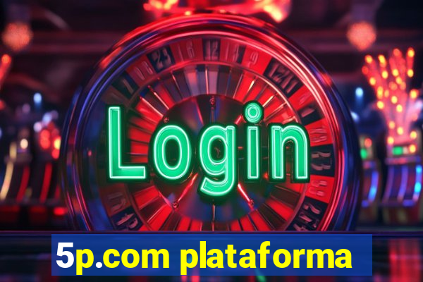5p.com plataforma