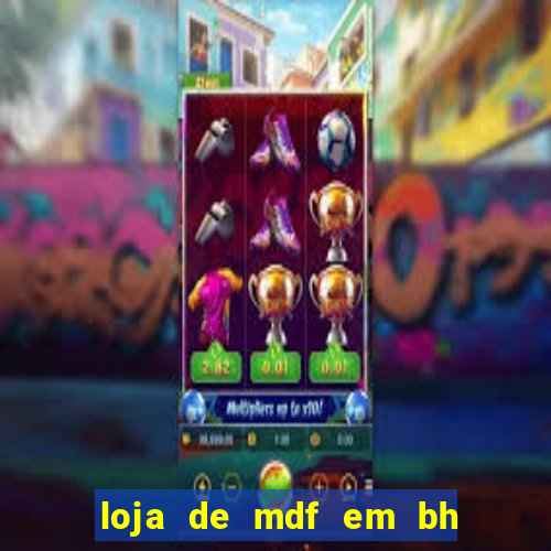loja de mdf em bh rua da bahia