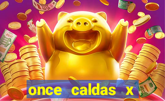 once caldas x tolima palpites