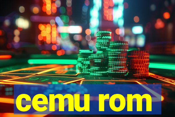 cemu rom