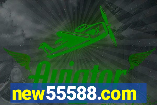 new55588.com